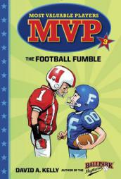MVP #3: The Football Fumble by David A. Kelly Paperback Book