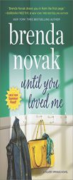 Until You Loved Me by Brenda Novak Paperback Book
