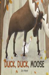 Duck, Duck, Moose by Joy Heyer Paperback Book