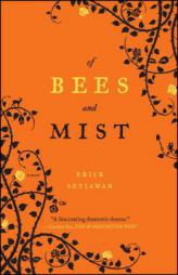 Of Bees and Mist by Erick Setiawan Paperback Book