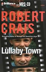 Lullaby Town (Elvis Cole) by Robert Crais Paperback Book