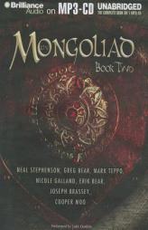 Mongoliad, The: Book Two (The Foreworld Saga) by Neal Stephenson Paperback Book