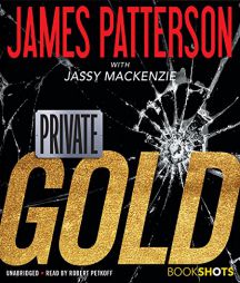 Private: Gold (BookShots) by James Patterson Paperback Book