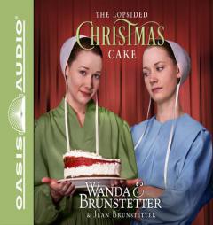 The Lopsided Christmas Cake by Wanda E. Brunstetter Paperback Book