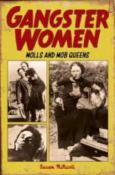 Gangster Women by Susan McNicoll Paperback Book