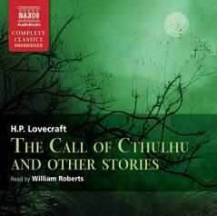 Call of Cthulhu and other stories, The (Naxos Complete Classics) by H. P. Lovecraft Paperback Book