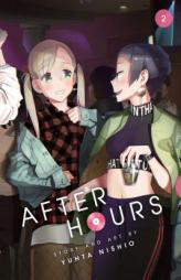 After Hours, Vol. 2 by Yuhta Nishio Paperback Book