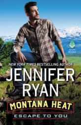Escape to Hope Ranch: A Montana Heat Novel by Jennifer Ryan Paperback Book