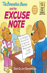 The Berenstain Bears and the Excuse Note (First Time Books(R)) by Stan Berenstain Paperback Book