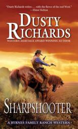 Sharpshooter by Dusty Richards Paperback Book
