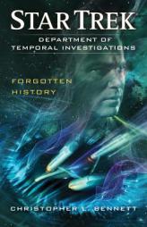 Star Trek: Dti: Forgotten History by Christopher L. Bennett Paperback Book