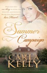 Summer Campaign by Carla Kelly Paperback Book