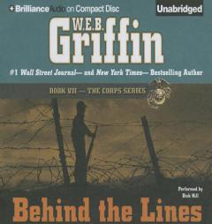 Behind the Lines (The Corps Series) by W. E. B. Griffin Paperback Book