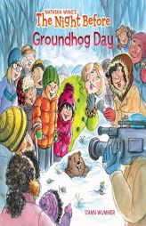 The Night Before Groundhog Day by Natasha Wing Paperback Book