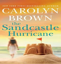The Sandcastle Hurricane by Carolyn Brown Paperback Book