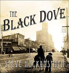 The Black Dove (The Holmes on the Range Mysteries) by Steve Hockensmith Paperback Book