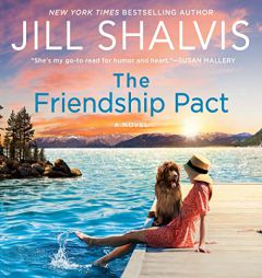 The Friendship Pact: A Novel (The Sunrise Cove Series) by Jill Shalvis Paperback Book