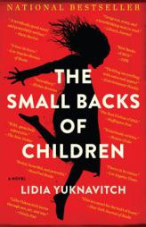 The Small Backs of Children by Lidia Yuknavitch Paperback Book