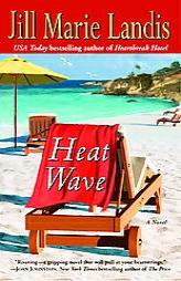 Heat Wave by Jill Marie Landis Paperback Book