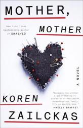 Mother, Mother by Koren Zailckas Paperback Book