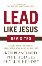 Lead Like Jesus Revisited by Thomas Nelson Paperback Book