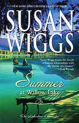 Summer At Willow Lake (Lakeside Chronicles) by Susan Wiggs Paperback Book