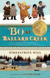 Bo at Ballard Creek by Kirkpatrick Hill Paperback Book