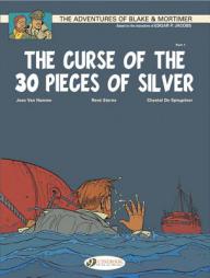 The Curse of the 30 Pieces of Silver Part 1: Blake  Mortimer Vol. 13 (The Adventures of Blake  Mortimer) by Jean Van Hamme Paperback Book