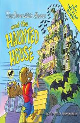The Berenstain Bears and the Haunted House by Jan Berenstain Paperback Book