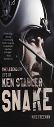 Snake: The Legendary Life of Ken Stabler by Mike Freeman Paperback Book