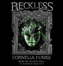 Reckless: Reckless, Book 1 (Reckless 1) by Cornelia Funke Paperback Book