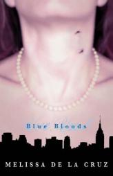 Blue Bloods by Melissa de La Cruz Paperback Book