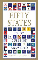 Fifty States: Every Question Answered by Lori Baird Paperback Book