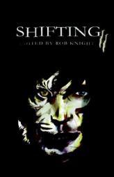 Shifting Volume II by Rob Knight Paperback Book