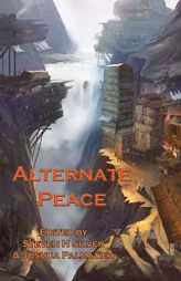 Alternate Peace by Kristine Kathryn Rusch Paperback Book