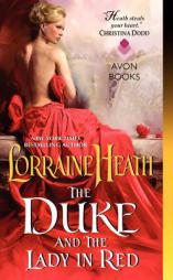 The Duke and the Lady in Red by Lorraine Heath Paperback Book