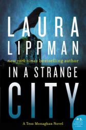 In a Strange City: A Tess Monaghan Novel by Laura Lippman Paperback Book