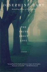 The Truth About Love by Josephine Hart Paperback Book