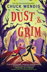 Dust & Grim by Chuck Wendig Paperback Book