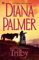 Trilby by Diana Palmer Paperback Book