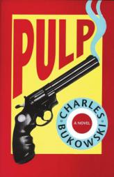 Pulp by Charles Bukowski Paperback Book