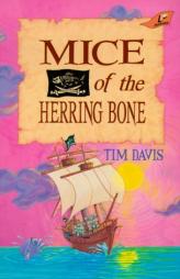 Mice of the Herring Bone by Tim Davis Paperback Book