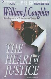 The Heart of Justice by William J. Coughlin Paperback Book