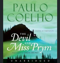 The Devil and Miss Prym: A Novel of Temptation (The On the Seventh Day Series) by Paulo Coelho Paperback Book