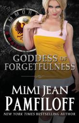 Goddess of Forgetfulness (Immortal Matchmakers, Inc.) (Volume 4) by Mimi Jean Pamfiloff Paperback Book