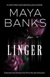 Linger by Maya Banks Paperback Book