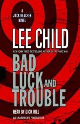 Bad Luck and Trouble (Jack Reacher) by Lee Child Paperback Book