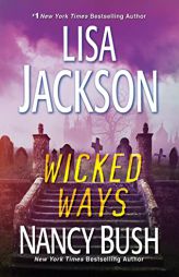 Wicked Ways (The Colony) by Lisa Jackson Paperback Book