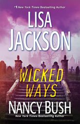 Wicked Ways (The Colony) by Lisa Jackson Paperback Book