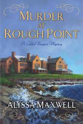 Murder at Rough Point (A Gilded Newport Mystery) by Alyssa Maxwell Paperback Book